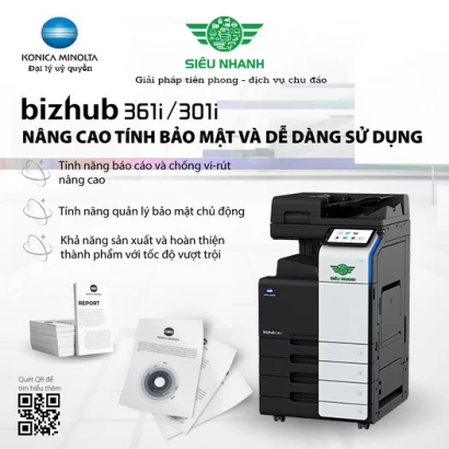 Bizhub 361i301i Nâng tầm bảo mật, đơn giản hóa công việc, tối ưu hiệu suất