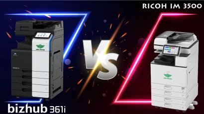 Konica Minolta Bizhub 361i và Ricoh IM 3500 Đâu là lựa chọn tối ưu cho doanh nghiệp của bạn?