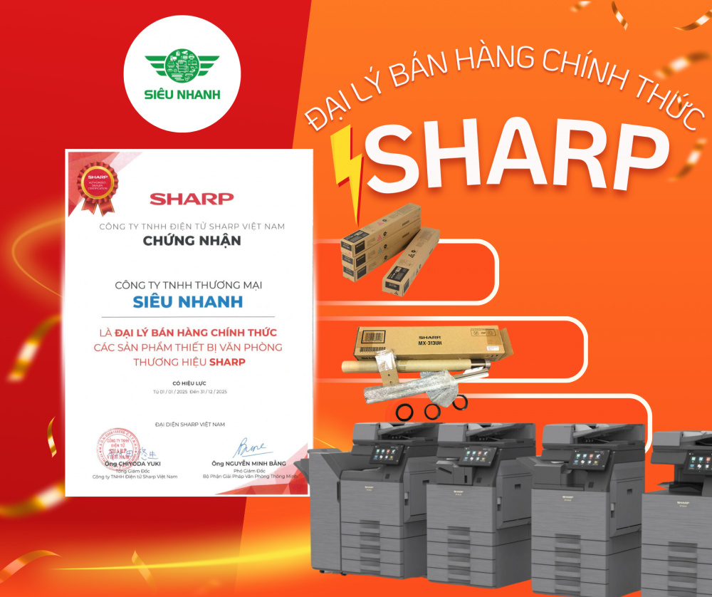 Tin vui cho mọi doanh nghiệp Siêu Nhanh trở thành đại lý chính thức của SHARP!