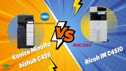 Đối Đầu Trực Diện KONICA MINOLTA bizhub C451i vs RICOH IM C4510 – Đâu Là Lựa Chọn Tối Ưu Cho Văn Phòng 2025?
