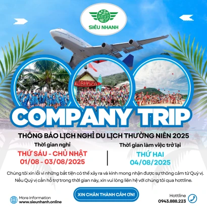 THÔNG BÁO LỊCH NGHỈ DU LỊCH THƯỜNG NIÊN 2025 – CÔNG TY SIÊU NHANH