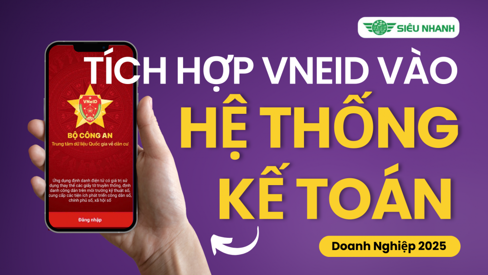 Tích Hợp VNeID vào Hệ Thống Kế Toán Doanh Nghiệp năm 2025