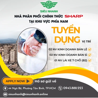 Tuyển dụng Nhân sự –Siêu Nhanh Nhà Phân Phối Sharp Tại Miền Nam | Cơ Hội Nghề Nghiệp Hấp Dẫn