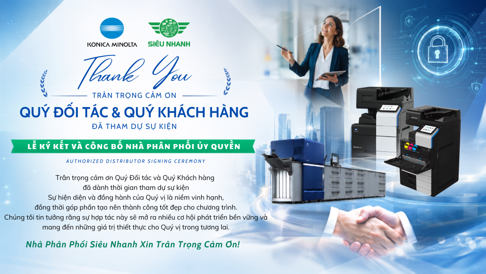 THƯ CẢM ƠN SỰ KIỆN RA MẮT NHÀ PHÂN PHỐI KONICA MINOLTA MIỀN NAM THÀNH CÔNG TỐT ĐẸP