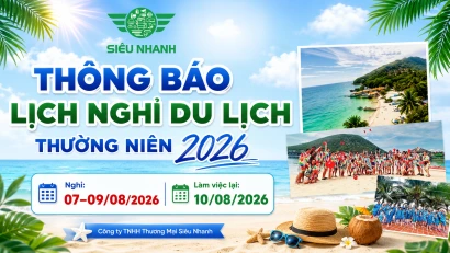 Thông Báo Lịch Nghỉ Du Lịch Thường Niên 2026 - Công Ty TNHH Thương Mại Siêu Nhanh