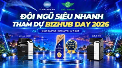 BIZHUB DAY 2026 Siêu Nhanh Khẳng Định Vị Thế Nhà Phân Phối Konica Minolta