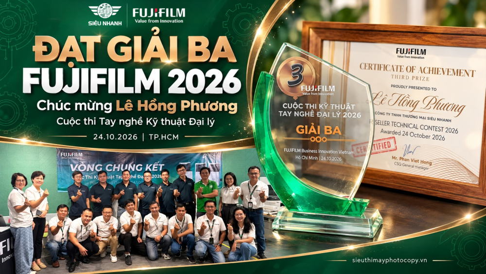 Siêu Nhanh đạt Giải Ba Cuộc thi Tay nghề FUJIFILM 2026