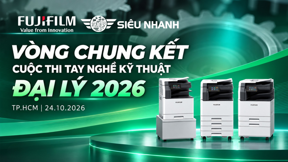 Vòng chung kết Cuộc thi Tay nghề Kỹ thuật Đại lý FUJIFILM 2026